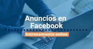 entrenamiento facebook ads