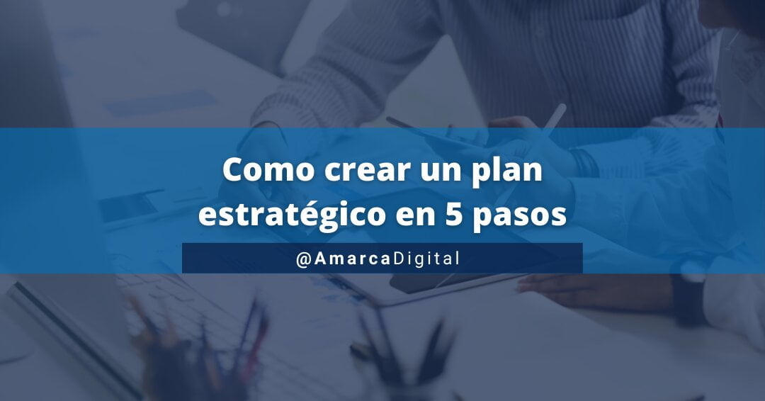 Como hacer un plan estratégico